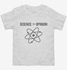 Science Greater Than Opinion Toddler Shirt 666x695.jpg?v=1700409804