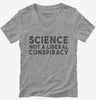 Science Is Not A Liberal Conspiracy Womens Vneck
