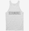 Scoundrel Tanktop 6a5621b8-83fb-451c-921f-03b62b1e4a8c 666x695.jpg?v=1700594269