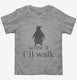 Screw It I'll Walk Funny Penguin  Toddler Tee