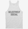 Selectively Social Tanktop 666x695.jpg?v=1700401601