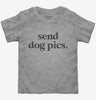 Send Dog Pics Toddler
