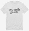 Seventh Grade Back To School Shirt 666x695.jpg?v=1700367073