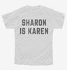 Sharon Is Karen Youth
