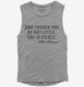 She Be Little But Fierce William Shakespeare Quote grey Womens Muscle Tank