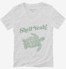 Shell Yeah Funny Turtle Tortoise Womens Vneck Shirt 666x695.jpg?v=1700374132