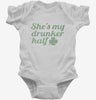 Shes My Drunker Half St Patricks Day Couples Infant Bodysuit 666x695.jpg?v=1700525495