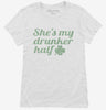 Shes My Drunker Half St Patricks Day Couples Womens Shirt 666x695.jpg?v=1700525495