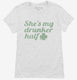 She's My Drunker Half St Patrick's Day Couples  Womens