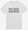 Shit Creek Survivor Funny Shirt 666x695.jpg?v=1700451879