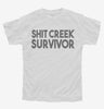 Shit Creek Survivor Funny Youth