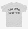 Shit Show Supervisor Youth