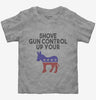 Shove Gun Control Up Your Donkey Ass 2nd Amendmdent Firearm Toddler