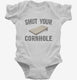 Shut Your Cornhole white Infant Bodysuit