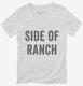 Side Of Ranch white Womens V-Neck Tee