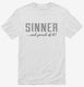 Sinner And Proud Of It white Mens