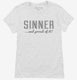 Sinner And Proud Of It white Womens