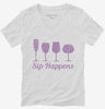 Sip Happens Funny Wine Womens Vneck Shirt 666x695.jpg?v=1700525293