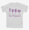 Sip Happens Funny Wine Youth