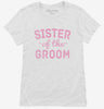 Sister Of The Groom Womens Shirt 666x695.jpg?v=1700468258