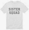 Sister Squad Shirt 666x695.jpg?v=1700366248