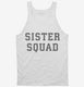 Sister Squad white Tank