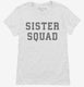 Sister Squad white Womens