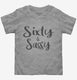 Sixty and Sassy 60th Birthday  Toddler Tee