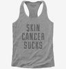 Skin Cancer Sucks Womens Racerback Tank Top 666x695.jpg?v=1700505553