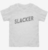 Slacker Toddler Shirt 5e926ed0-36e8-4d1f-8dff-37576cb51903 666x695.jpg?v=1700593639