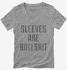 Sleeves Are Bullshit Womens Vneck