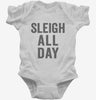 Sleigh All Day Infant Bodysuit 666x695.jpg?v=1700401980