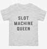 Slot Machine Queen Vegas Casino Toddler Shirt 666x695.jpg?v=1700391609