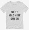 Slot Machine Queen Vegas Casino Womens Vneck Shirt 666x695.jpg?v=1700391609