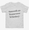 Smooth As Tennessee Whiskey Toddler Shirt 666x695.jpg?v=1700380734