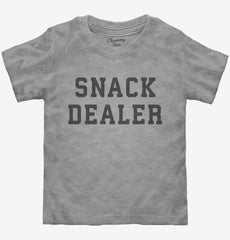 Snack Dealer Toddler Shirt
