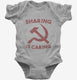 Socialism Sharing Is Caring  Infant Bodysuit