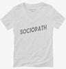 Sociopath Womens Vneck Shirt 331f1243-e9c7-4331-99f1-2b823bf54ab2 666x695.jpg?v=1700593543