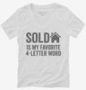 Sold Is My Favorite 4 Letter Word Womens Vneck Shirt 666x695.jpg?v=1700406622