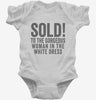 Sold To The Gorgeous Woman In The White Dress Infant Bodysuit 666x695.jpg?v=1700406674