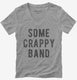 Some Crappy Band grey Womens V-Neck Tee