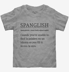 Spanglish Definition Toddler Shirt