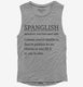 Spanglish Definition grey Womens Muscle Tank