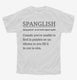 Spanglish Definition white Youth Tee