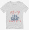 Spilling The Tea Since 1773 Funny Fourth Of July Womens Vneck Shirt 666x695.jpg?v=1700373249