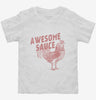 Sriracha Awesome Sauce Toddler Shirt 666x695.jpg?v=1700452066