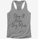 Stay At Home Dog Mom Funny Dog Owner grey Womens Racerback Tank