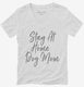 Stay At Home Dog Mom Funny Dog Owner white Womens V-Neck Tee