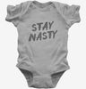 Stay Nasty Baby Bodysuit 666x695.jpg?v=1700508333