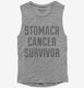 Stomach Cancer Survivor grey Womens Muscle Tank